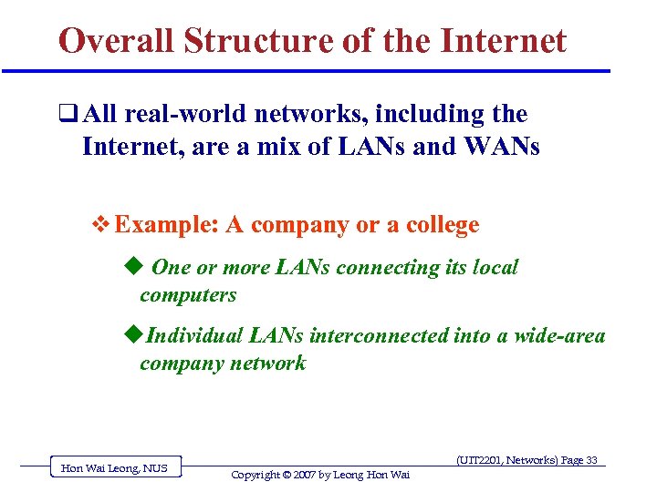 Overall Structure of the Internet q All real-world networks, including the Internet, are a