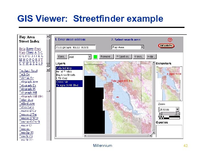 GIS Viewer: Streetfinder example Millennium 42 