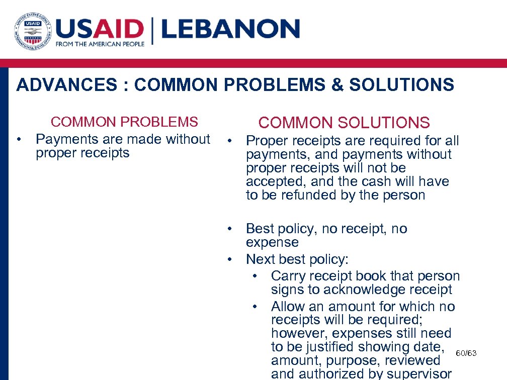 ADVANCES : COMMON PROBLEMS & SOLUTIONS • COMMON PROBLEMS COMMON SOLUTIONS Payments are made