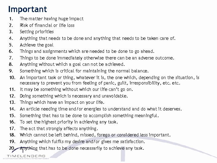 Important 1. 2. 3. 4. 5. 6. 7. 8. 9. 10. 11. 12. 13.