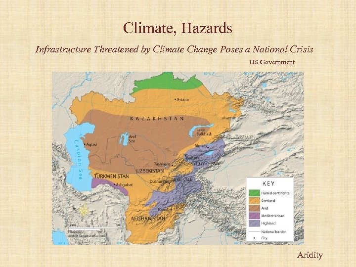Climate, Hazards Infrastructure Threatened by Climate Change Poses a National Crisis US Government Aridity
