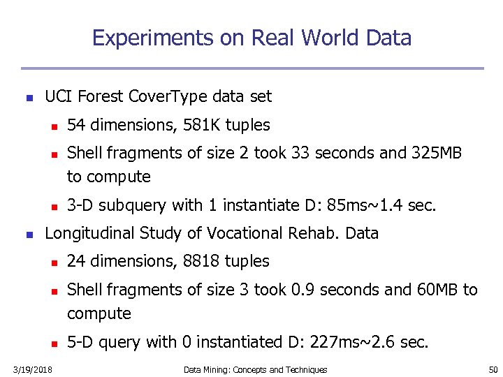 Experiments on Real World Data n UCI Forest Cover. Type data set n n