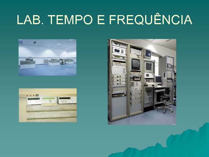 LAB. TEMPO E FREQUÊNCIA 