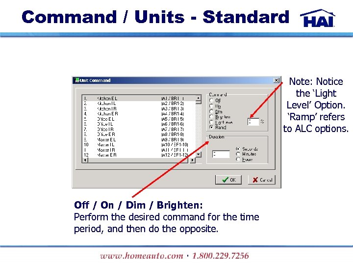 Command / Units - Standard Note: Notice the ‘Light Level’ Option. ‘Ramp’ refers to