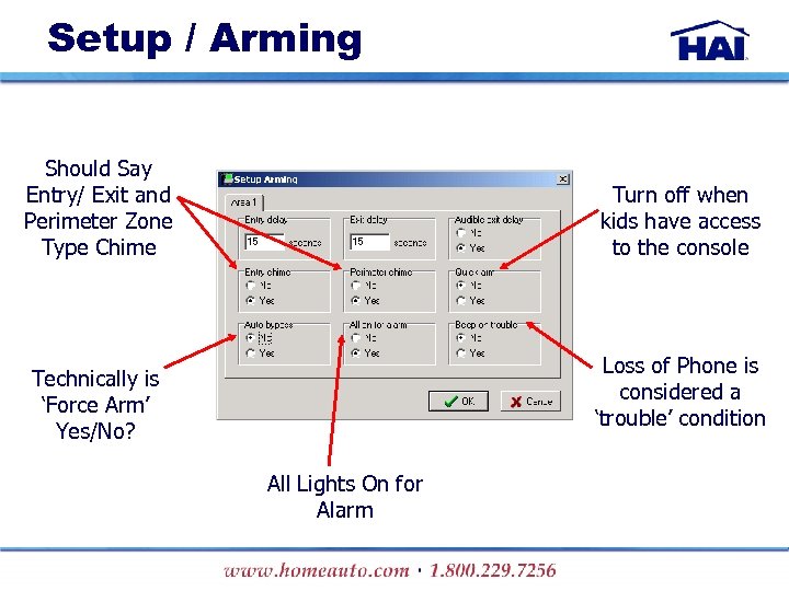 Setup / Arming Should Say Entry/ Exit and Perimeter Zone Type Chime Turn off