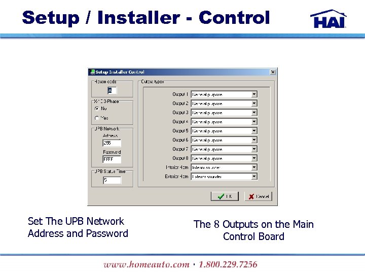 Setup / Installer - Control Set The UPB Network Address and Password The 8