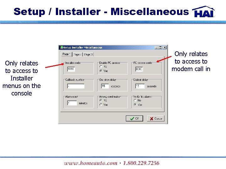 Setup / Installer - Miscellaneous Only relates to access to Installer menus on the