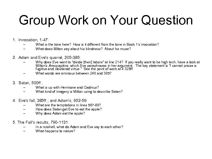 Group Work on Your Question 1. Invocation, 1 -47: – – What is the