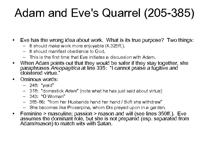 Adam and Eve's Quarrel (205 -385) • Eve has the wrong idea about work.