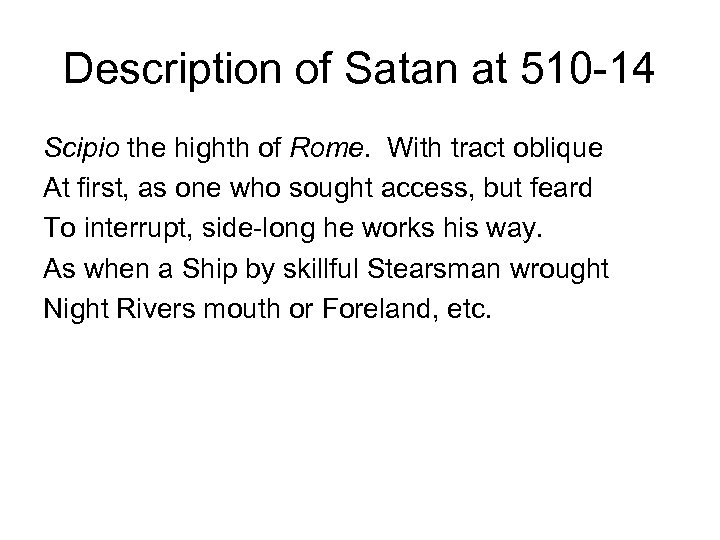 Description of Satan at 510 -14 Scipio the highth of Rome. With tract oblique