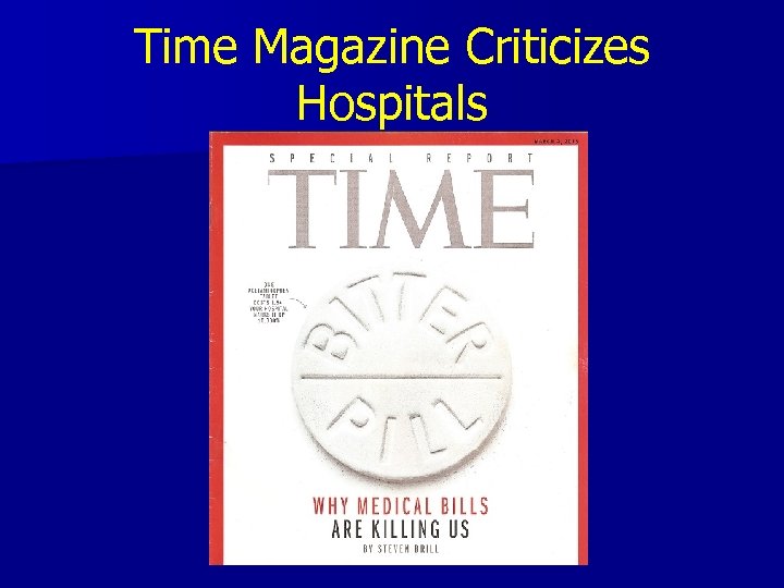 Time Magazine Criticizes Hospitals 