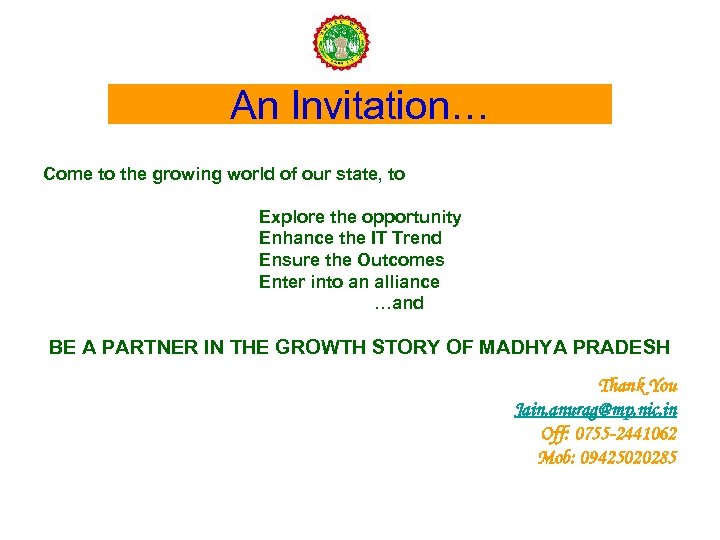 An Invitation… Come to the growing world of our state, to Explore the opportunity