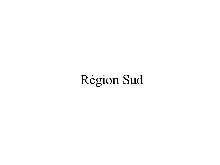 Région Sud 