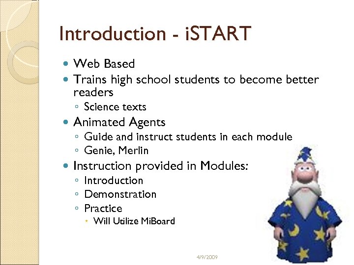 Introduction - i. START Web Based Trains high school students to become better readers