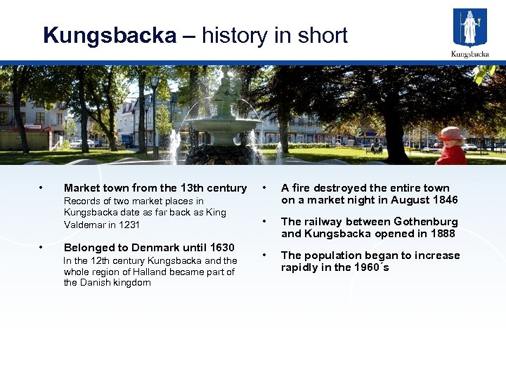 Kungsbacka – history in short • • Records of two market places in Kungsbacka