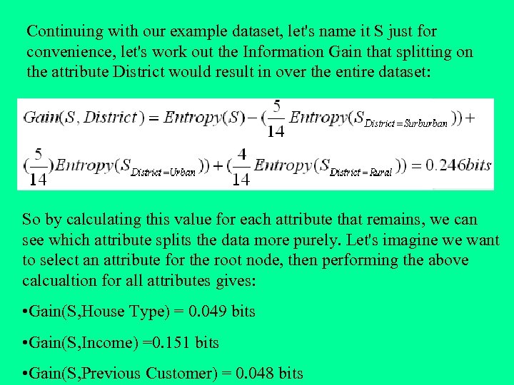 Continuing with our example dataset, let's name it S just for convenience, let's work