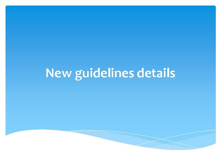 New guidelines details 