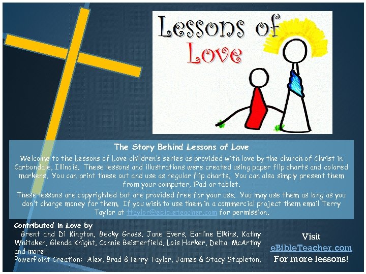 The Story Behind Lessons of Love Welcome to the Lessons of Love children’s series