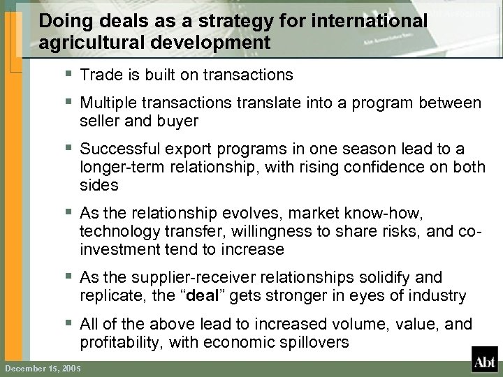 Doing deals as a strategy for international agricultural development § Trade is built on