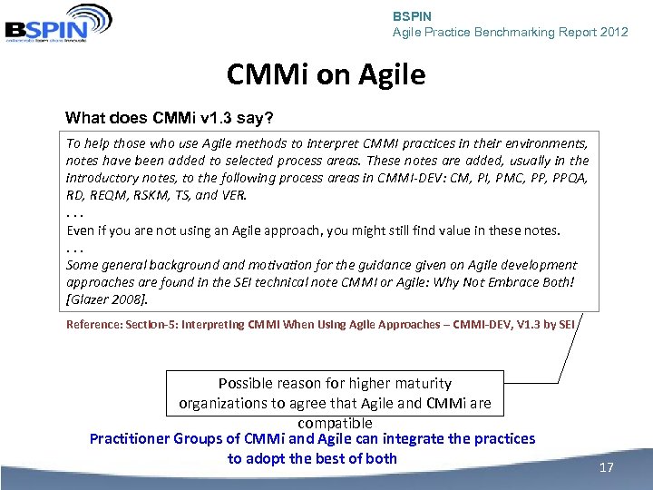 BSPIN Agile Practice Benchmarking Report 2012 CMMi on Agile What does CMMi v 1.