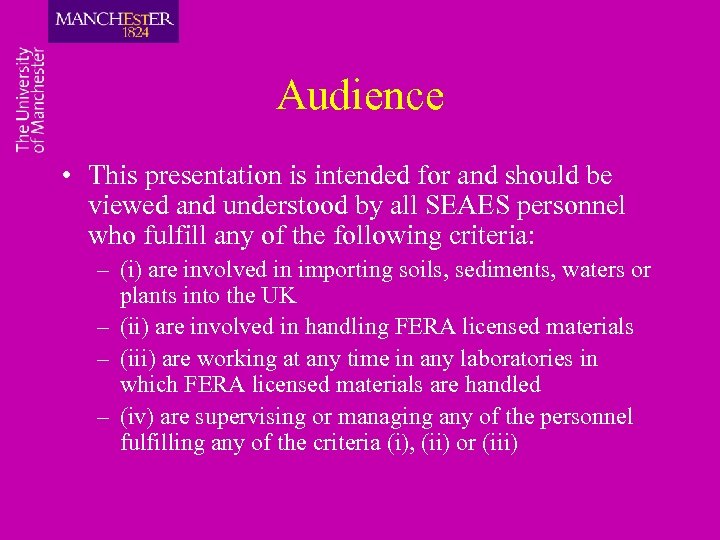 Audience • This presentation is intended for and should be viewed and understood by