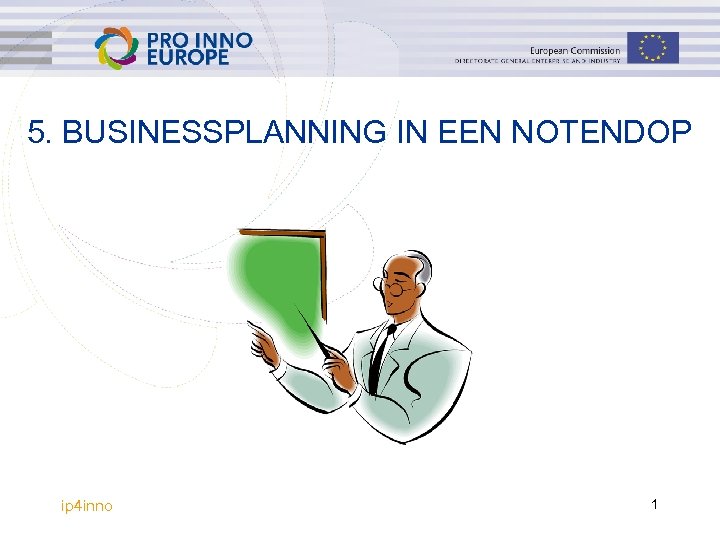 5. BUSINESSPLANNING IN EEN NOTENDOP ip 4 inno 1 