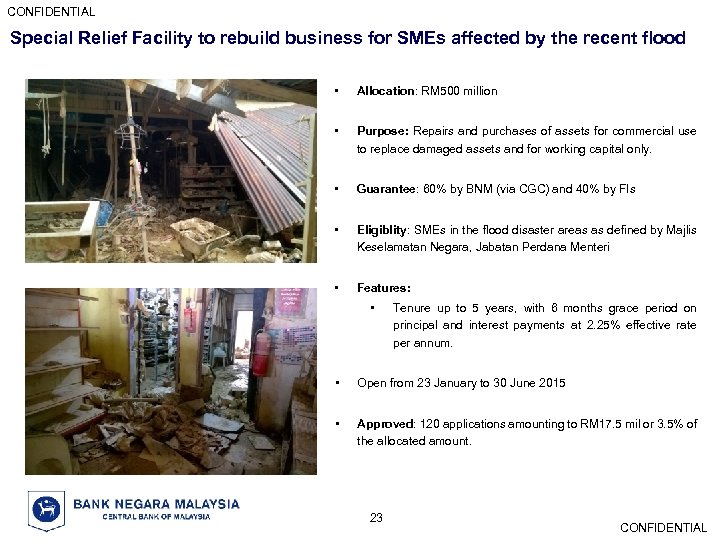 CONFIDENTIAL Special Relief Facility to rebuild business for SMEs affected by the recent flood