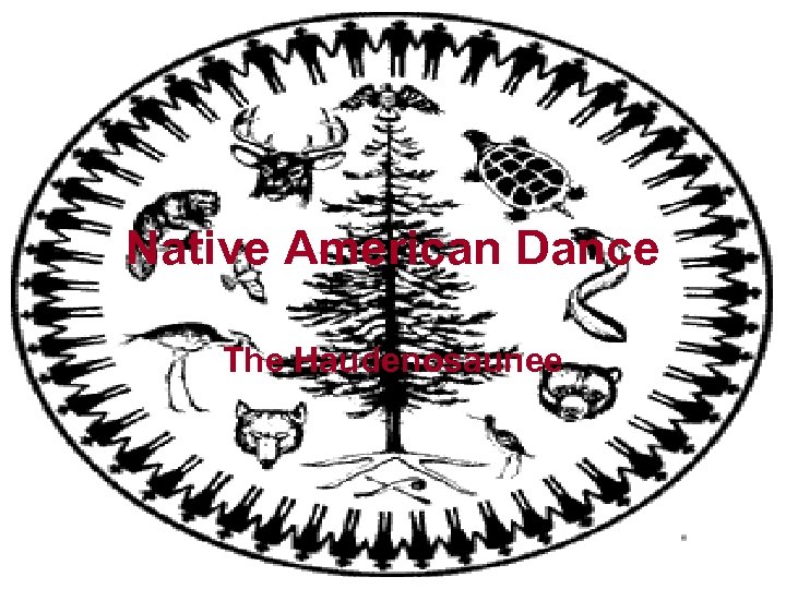 Native American Dance The Haudenosaunee 