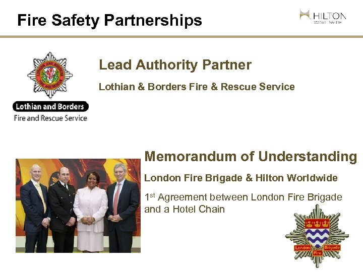 Fire Safety Partnerships Lead Authority Partner Lothian & Borders Fire & Rescue Service Memorandum