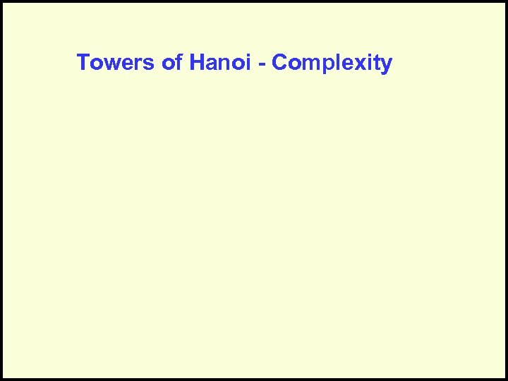 Towers of Hanoi - Complexity 