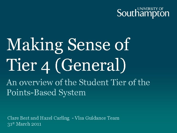Making Sense of Tier 4 (General) An overview of the Student Tier of the