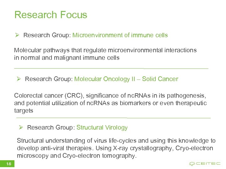 Research Focus Ø Research Group: Microenvironment of immune cells Molecular pathways that regulate microenvironmental