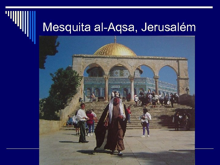 Mesquita al-Aqsa, Jerusalém 
