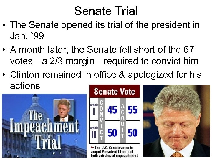 Senate Trial • The Senate opened its trial of the president in Jan. `99