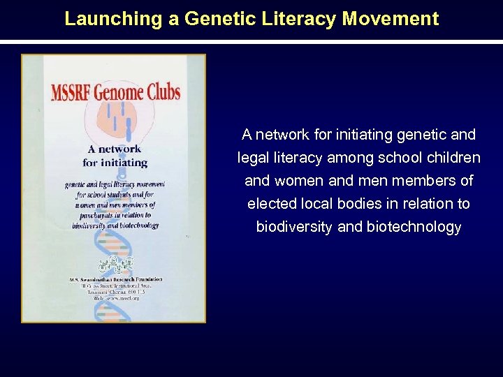 Launching a Genetic Literacy Movement A network for initiating genetic and legal literacy among