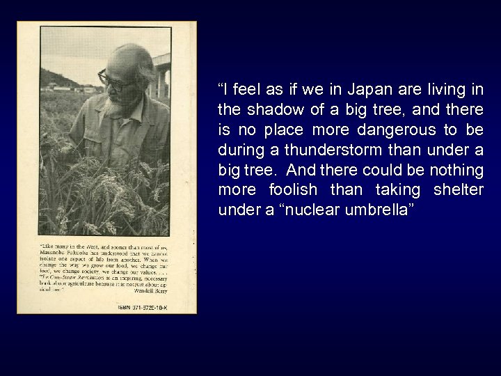 “I feel as if we in Japan are living in the shadow of a