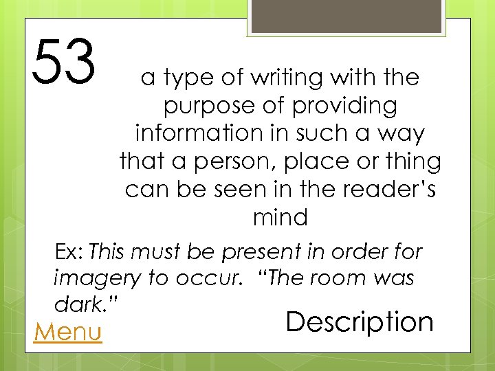 53 a type of writing with the purpose of providing information in such a