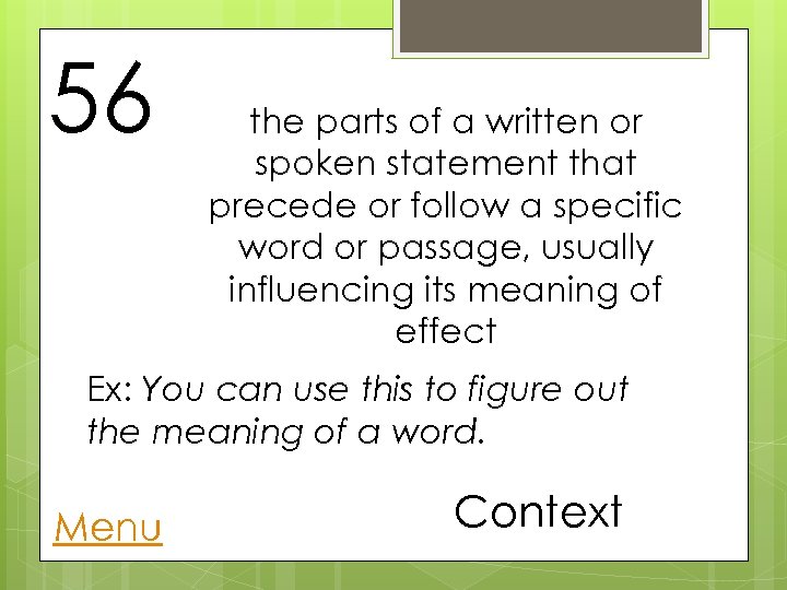 56 the parts of a written or spoken statement that precede or follow a