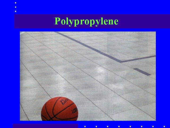 Polypropylene 