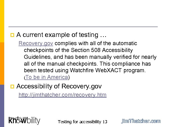 p A current example of testing … Recovery. gov complies with all of the