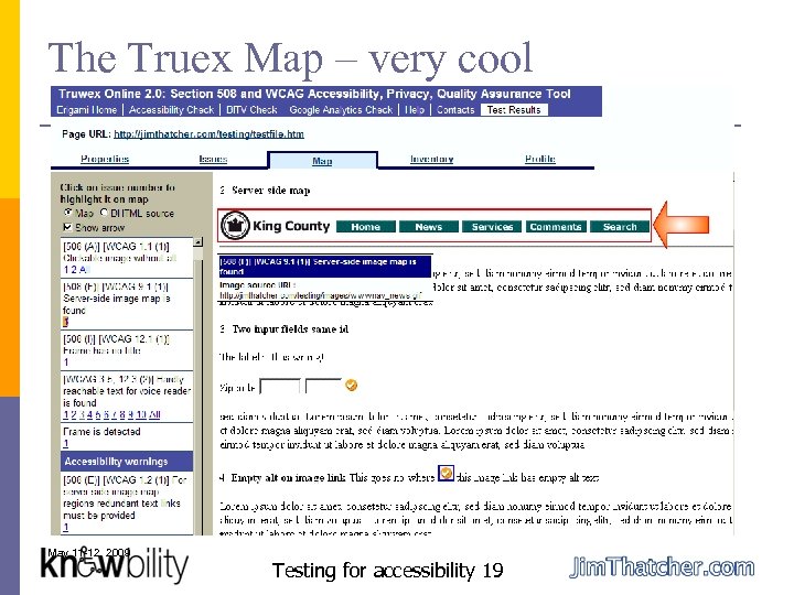 The Truex Map – very cool May 11 -12, 2009 Testing for accessibility 19