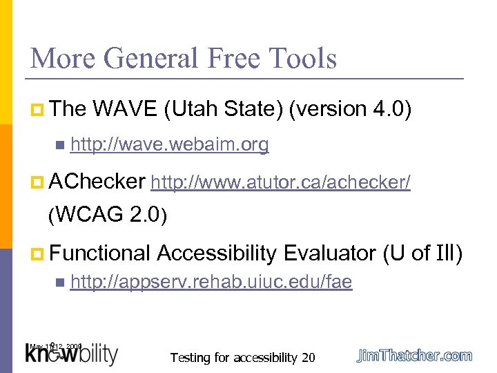 More General Free Tools p The n WAVE (Utah State) (version 4. 0) http: