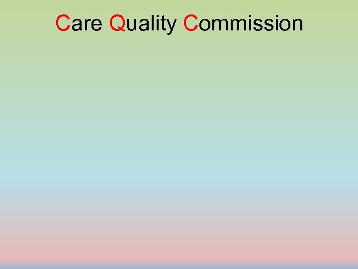 Care Quality Commission 