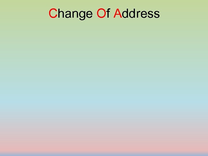 Change Of Address 