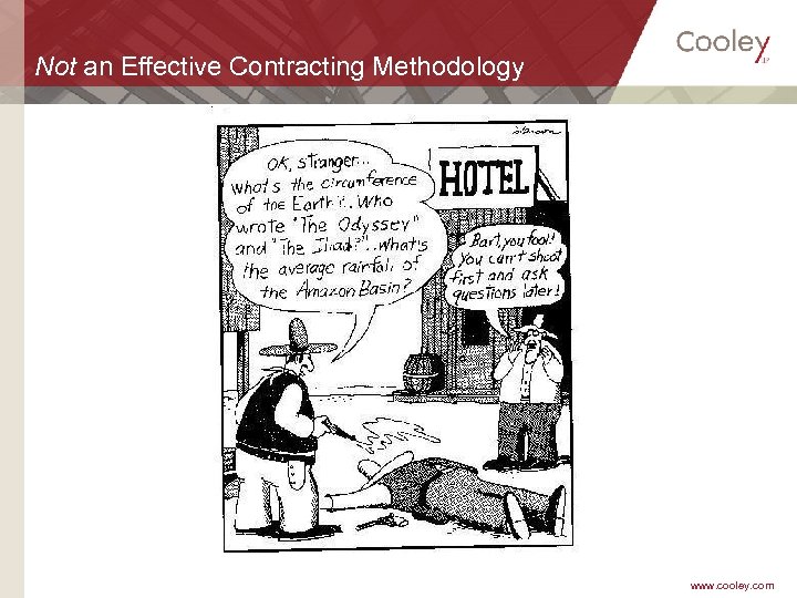 Not an Effective Contracting Methodology www. cooley. com 