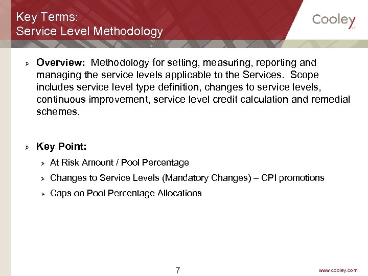 Key Terms: Service Level Methodology Ø Ø Overview: Methodology for setting, measuring, reporting and