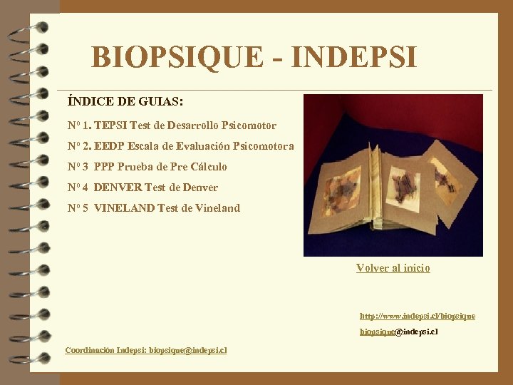 BIOPSIQUE - INDEPSI ÍNDICE DE GUIAS: Nº 1. TEPSI Test de Desarrollo Psicomotor Nº