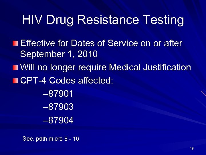 HIV Drug Resistance Testing Effective for Dates of Service on or after September 1,