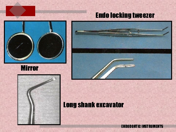 Endo locking tweezer Mirror Long shank excavator ENDODONTIC INSTRUMENTS 