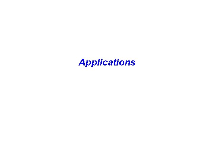 Applications 